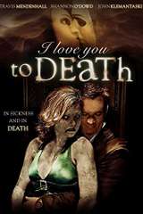 Poster for I Love You to Death (2013)