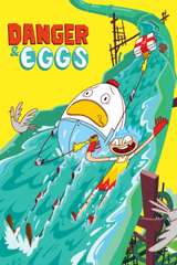 Poster for Danger & Eggs (2017)