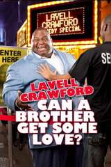Poster for Lavell Crawford: Can a Brother Get Some Love? (2011)