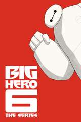 Poster for Big Hero 6 The Series (2017)