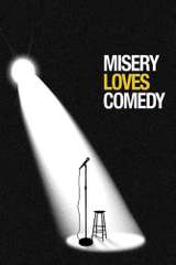 Poster for Misery Loves Comedy (2015)