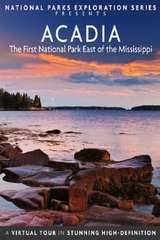 Poster for National Parks Exploration Series: Acadia - The First National Park East of the Mississippi (2013)