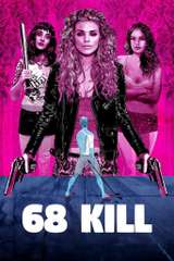 Poster for 68 Kill (2018)