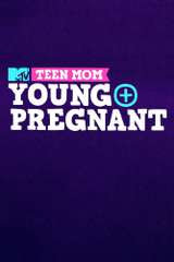 Poster for Teen Mom: Young + Pregnant (2018)