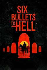 Poster for 6 Bullets to Hell (2014)