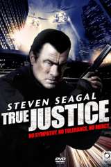Poster for True Justice (2011)