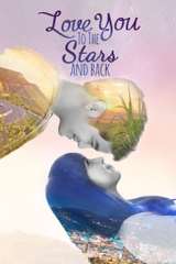 Poster for Love You to the Stars and Back (2017)