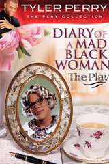 Poster for Tyler Perry's Diary of a Mad Black Woman - The Play (2001)