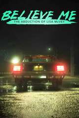 Poster for Believe Me: The Abduction of Lisa McVey (2018)