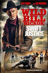 Poster for Wild Bill Hickok: Swift Justice (2016)