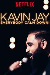 Poster for Kavin Jay : Everybody Calm Down! (2018)