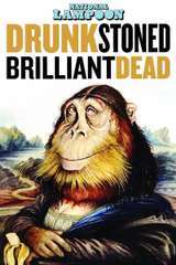 Poster for Drunk Stoned Brilliant Dead: The Story of the National Lampoon (2015)