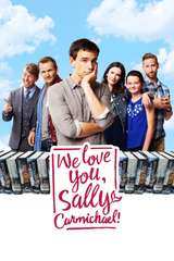 Poster for We Love You, Sally Carmichael! (2017)