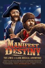 Poster for Manifest Destiny: The Lewis & Clark Musical Adventure (2016)
