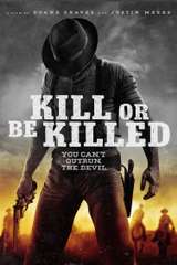 Poster for Kill or Be Killed (2016)