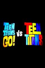 Poster for Teen Titans Go! vs. Teen Titans (2019)