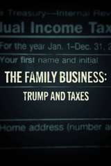 Poster for The Family Business: Trump and Taxes (2018)
