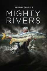 Poster for Jeremy Wade's Mighty Rivers (2018)