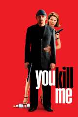 Poster for You Kill Me (2007)