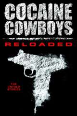 Poster for Cocaine Cowboys: Reloaded (2014)