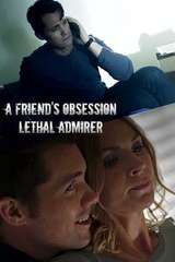 Poster for Lethal Admirer (2018)