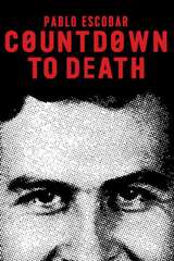 Poster for Countdown to Death: Pablo Escobar (2017)