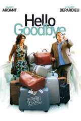 Poster for Hello Goodbye (2008)