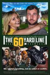 Poster for The 60 Yard Line (2017)