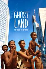 Poster for Ghostland: The View of the Ju'Hoansi (2017)