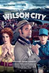 Poster for Wilson City (2015)