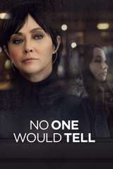 Poster for No One Would Tell (2018)