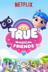 Poster for True: Magical Friends (2018)