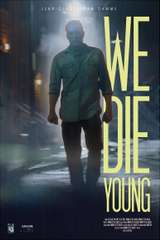 Poster for We Die Young (2019)