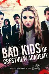 Poster for Bad Kids of Crestview Academy (2017)
