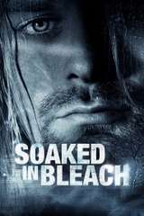 Poster for Soaked in Bleach (2015)
