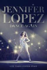 Poster for Jennifer Lopez: Dance Again (2014)